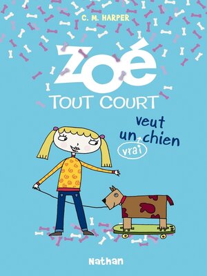 cover image of Zoé tout court veut un (vrai) chien